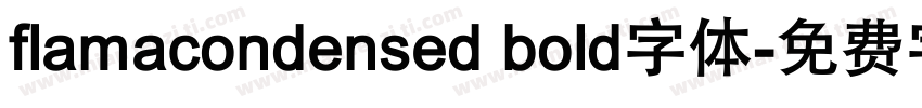 flamacondensed bold字体字体转换